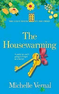 The housewarming