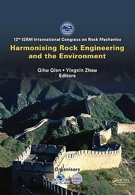 Harmonising Rock Engineering and the Environment