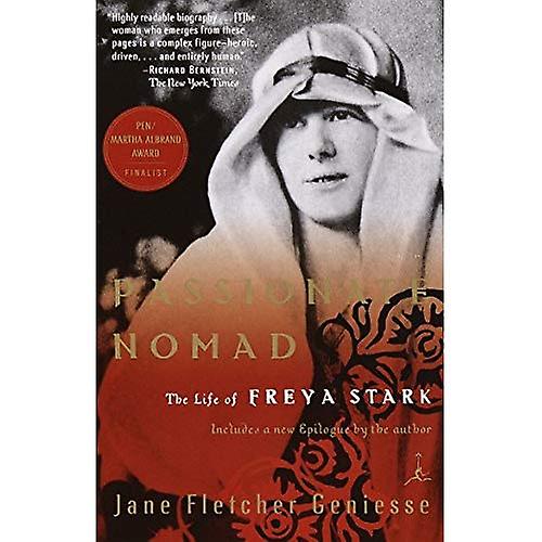 Lidenskapelig Nomad: Livet til Freya Stark (moderne Library)