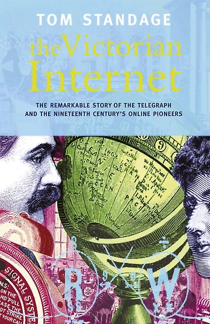 The Victorian Internet by Tom Standage Paperback