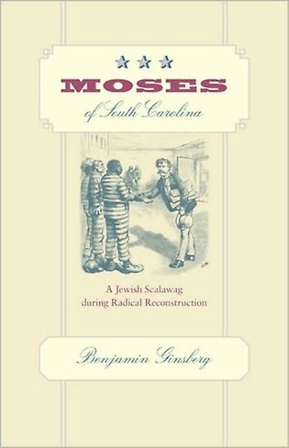 Moses Of South Carolina by Benjamin Johns Hopkins University Ginsberg Paperback Book