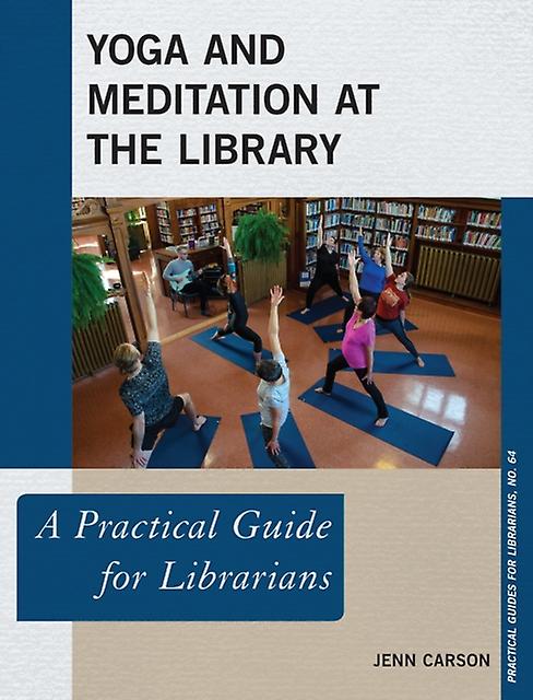 Yoga And Meditation At The Library by Jenn Carson Paperback Book
