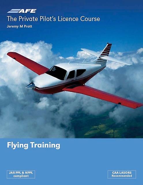 Ppl1  Flying Training by Jeremy M Pratt Paperback