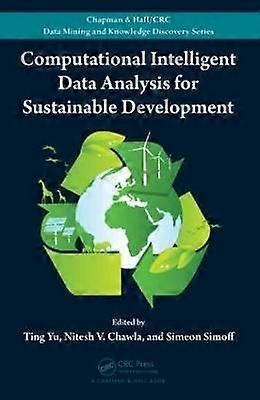 Computational Intelligent Data Analysis for Sustainable Development
