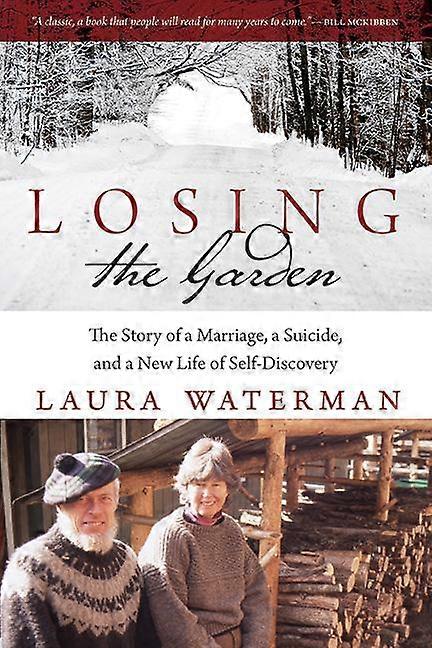 Losing The Garden - Excelsior Editions - Laura Waterman - Biography: general - State University of New York Press - Paperback