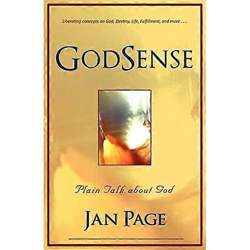 Godsense: Plain Talk about God