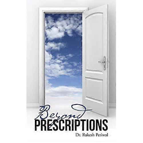 Beyond Prescriptions