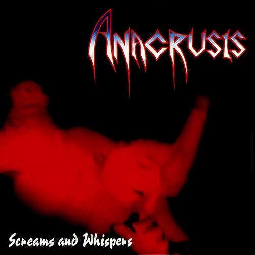 Anacrusis Screams and Whispers CD (2019) NEW