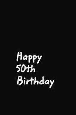Happy 50th Birthday