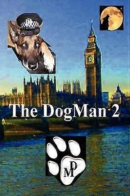 The DogMan 2