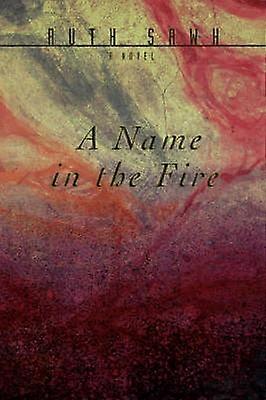 A Name in the Fire