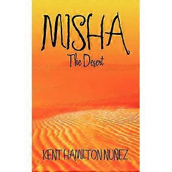 Misha The Desert