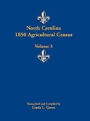North Carolina 1850 Agricultural Census Volume 3