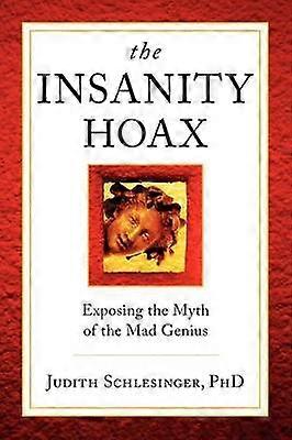 The Insanity Hoax