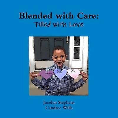 Blended with Care: Filled with Love