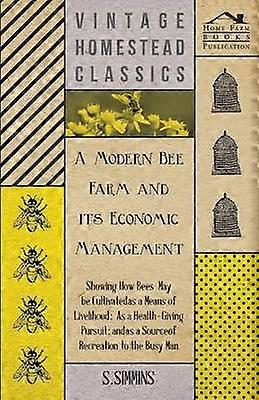 A Modern Bee Farm