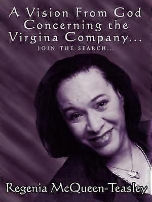 A Vision from God Concerning the Virginia Company...
