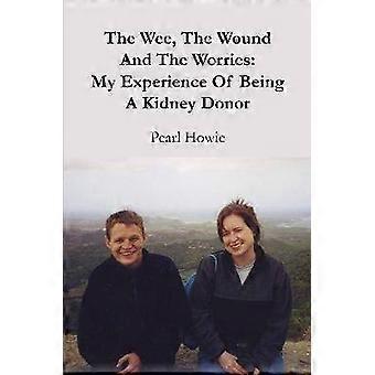 The Wee The Wound And The Worries: My Experience Of Being A Kidney Donor