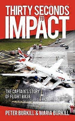 Thirty Seconds to Impact