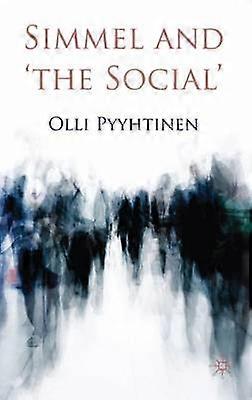 Simmel and 'the Social'