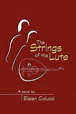 The Strings of the Lute