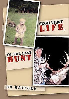 From First Life to the Last Hunt