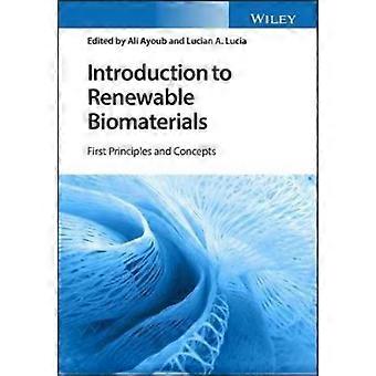 Introduction To Renewable Biomaterials - Ali S. Ayoub
