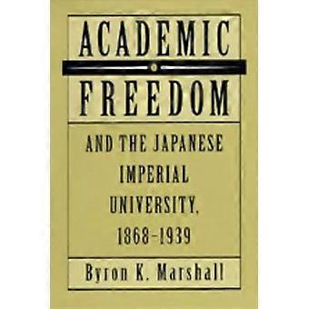 Akademisk frihed og det japanske kejserlige universitet 1868-1939