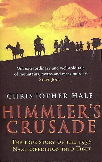 Himmlers Crusade - Christopher Hale