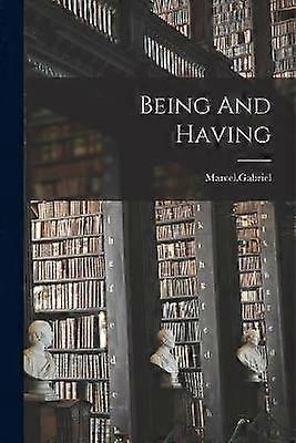 Being And Having