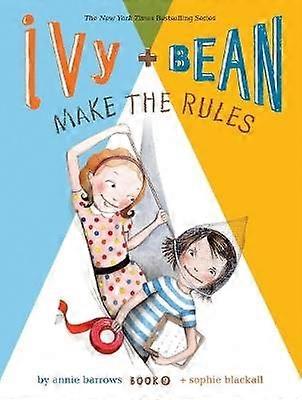Ivy and Bean Make the Rules