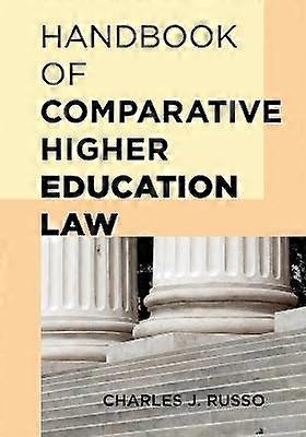 Handbook of Comparative Higher Education Law