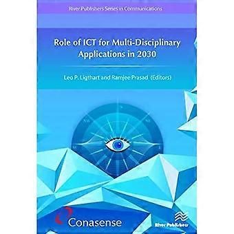 Rola ICT w zastosowaniach multidyscyplinarnych w roku 2030 (seria River Publishers z zakresu komunikacji)