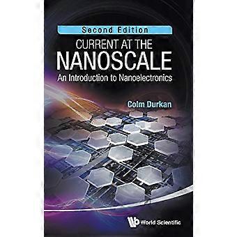 STRØM PÅ NANOSKALAEN: EN INTRODUKSJON TIL NANOELEKTRONIKK (2. UTGAVE)
