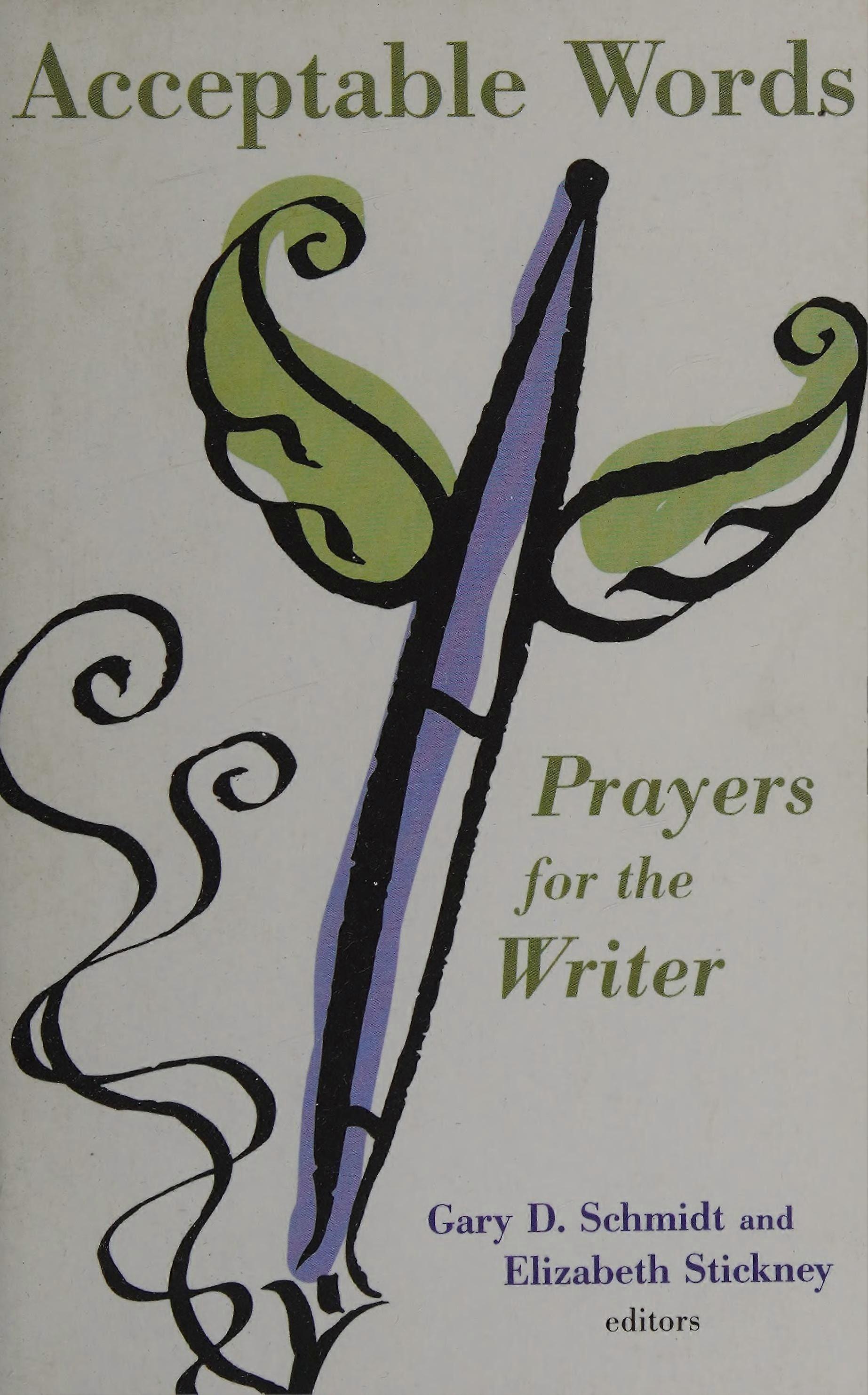 Acceptable words prayers for the writer