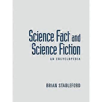 Wetenschappelijke feiten en sciencefiction: een encyclopedie - Brian Stableford