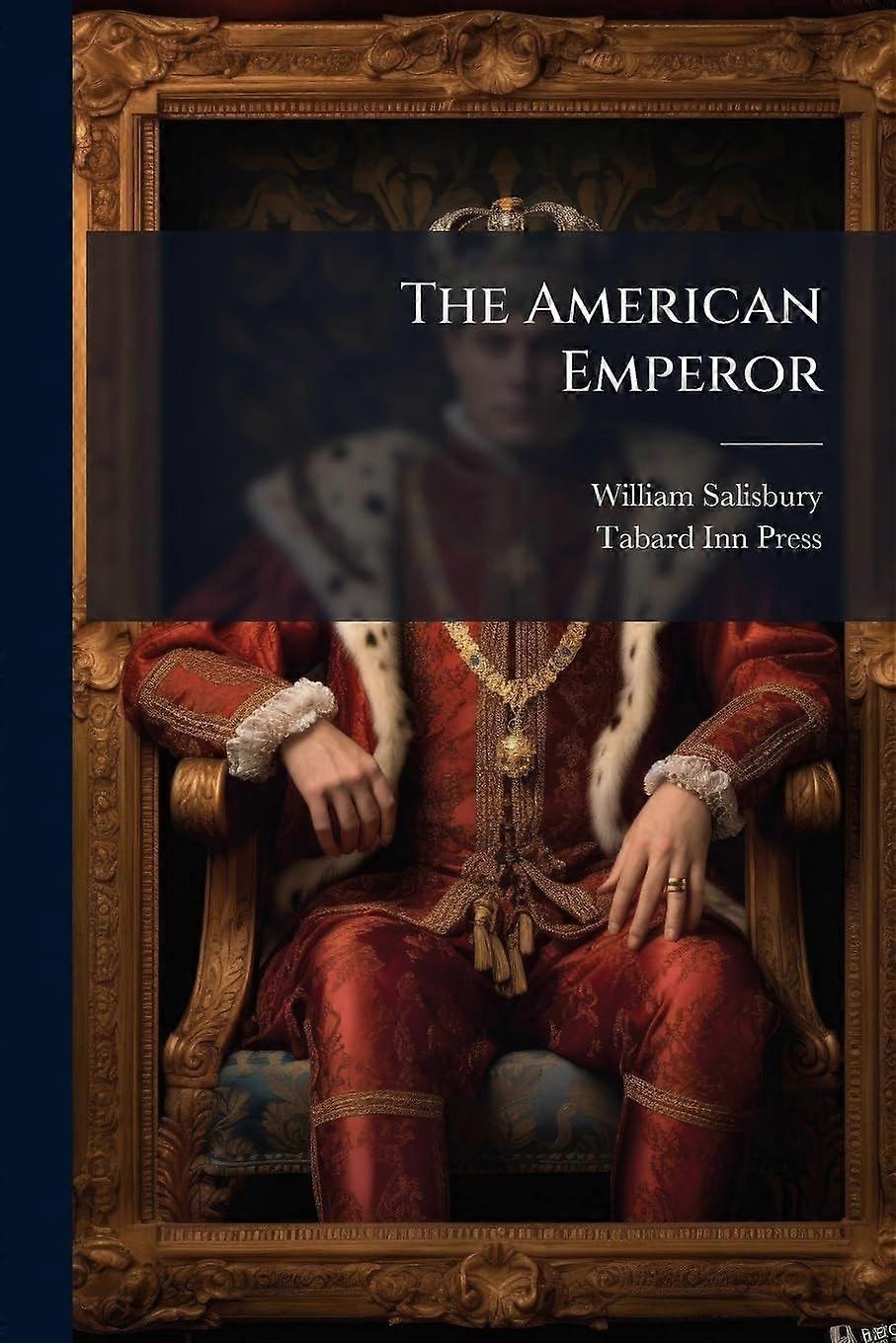 The american emperor