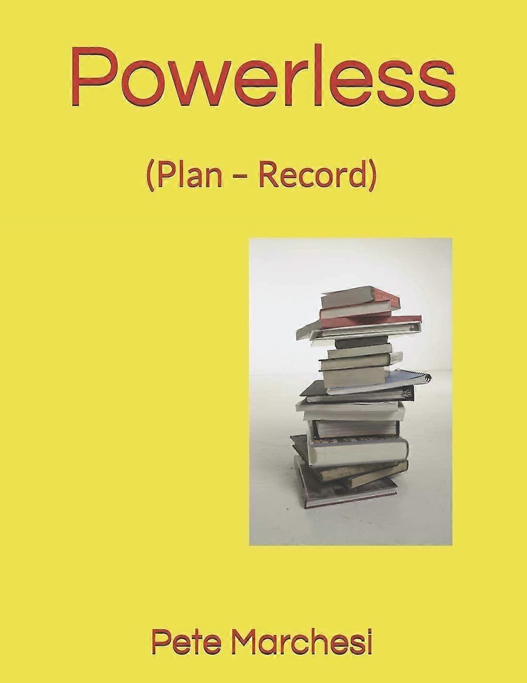 Powerless plan - record