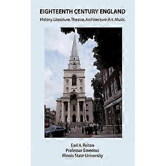 Inglaterra do século XVIII: História, Literatura, Teatro e Arquitetura - Earl A. Reitan - Brochura - Livro em inglês - História