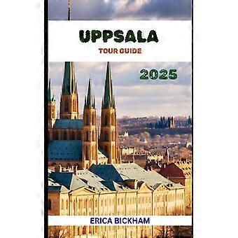 Uppsalan matkaopas 2025