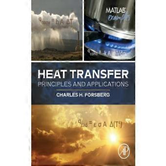 Heat Transfer Principles And Applications