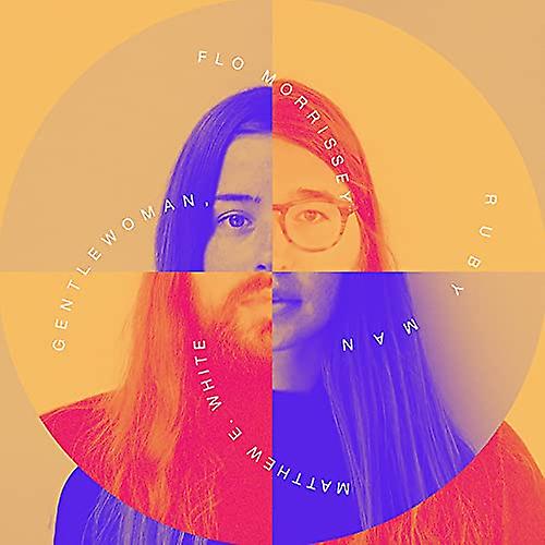 Flo en Matthew E. W Morrissey - Gentlewoman Ruby Man [CD]