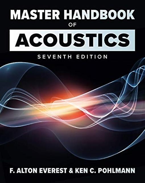 Master Handbook Of Acoustics Seventh Edition by Ken Pohlmann Paperback