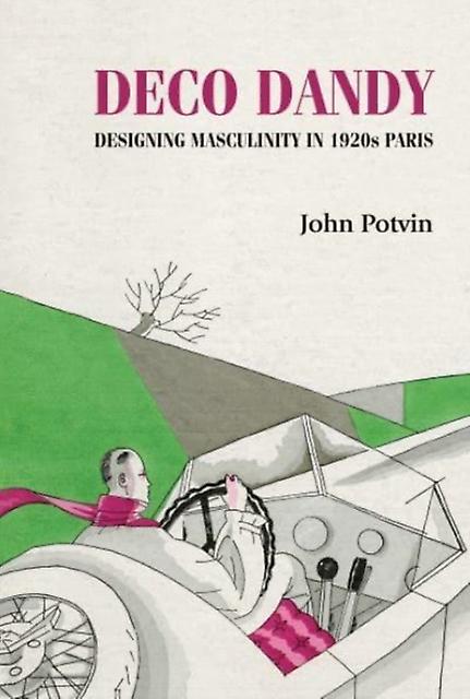 Deco Dandy by John Potvin Paperback Book