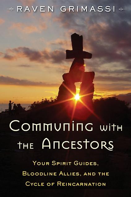 Communing With The Ancestors by Raven Raven Grimassi Grimassi Paperback Book
