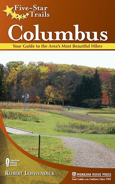 Fivestar Trails Columbus by Robert Loewendick Paperback Book