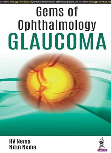Gems Of Ophthalmology Glaucoma by Nitin Nema Paperback Book
