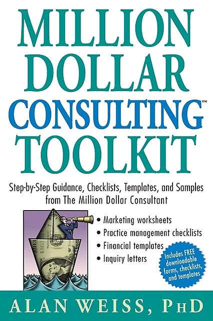 Million Dollar Consulting Toolkit by Alan Weiss Paperback Book