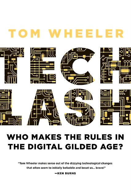 Techlash by Tom Wheeler Paperback Book