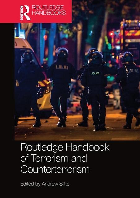 Routledge Handbook Of Terrorism And Counterterrorism Paperback